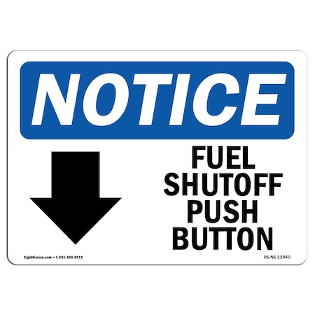Signmission OSHA Sign, 3.5" H, Fuel Shutoff Push Button (Down Arrow) Sign With Symbol, Landscape, 10PK OS-NS-D-35-L-12940-10PK